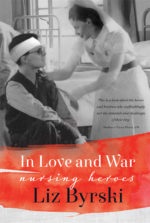 In Love and War: nursing heroes