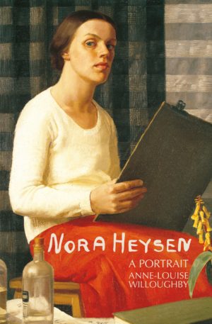 Nora Heysen: A Portrait