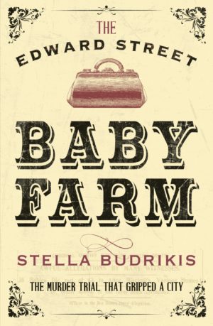 The Edward Street Baby Farm